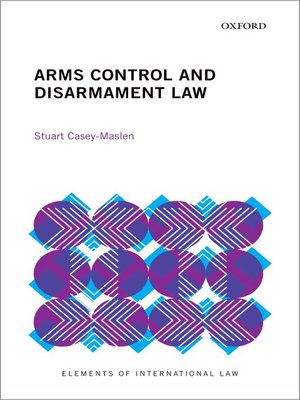 cover image of Arms Control and Disarmament Law